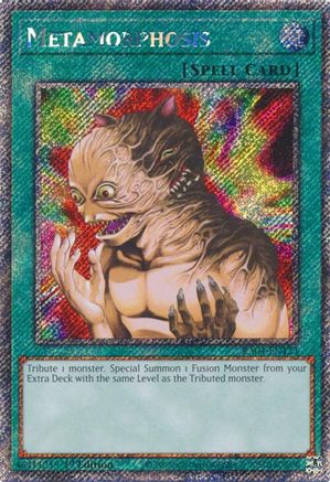 Metamorphosis (Platinum Secret Rare) (RA04-EN123) - Quarter Century Stampede 1st Edition
