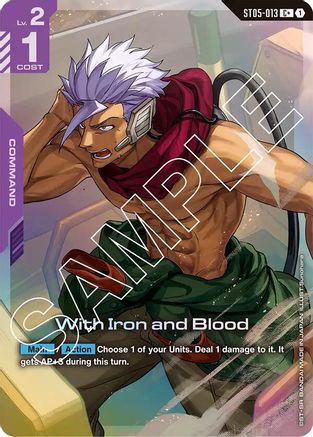 With Iron and Blood (C+) (ST05-013) - Starter Deck 05 Iron Bloom Holofoil