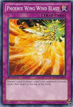 Phoenix Wing Wind Blast (SDOK-EN033) - Structure Deck: Onslaught of the Fire Kings 1st Edition