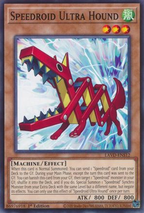 Speedroid Ultra Hound (LAVD-ENS12) - Legendary Arc-V Decks 1st Edition