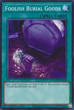 Foolish Burial Goods (LAVD-ENL18) - Legendary Arc-V Decks 1st Edition
