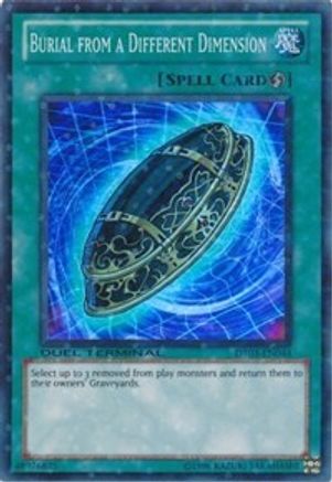 Burial from a Different Dimension (DT03-EN044) - Duel Terminal 3 Limited