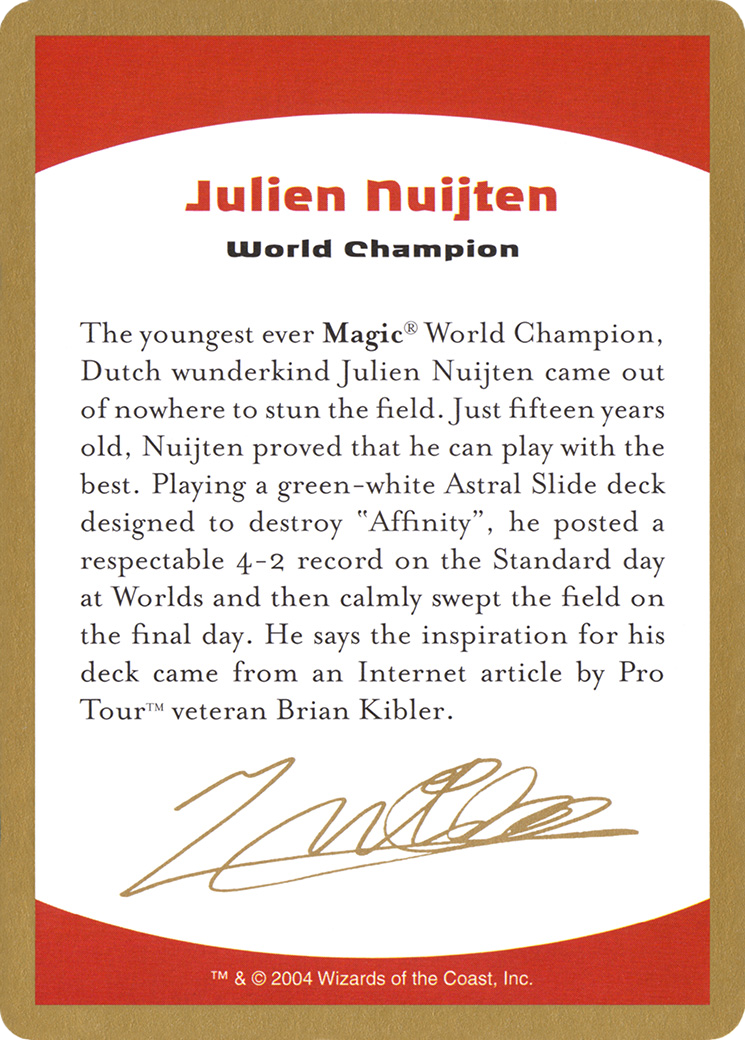 Julien Nuijten Bio (WCD-JN0A) - World Championship Decks 2004