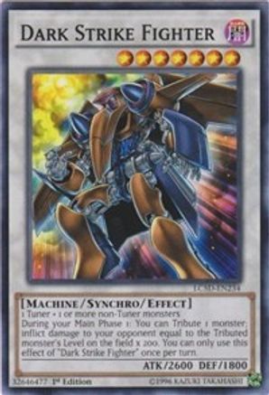 Dark Strike Fighter (LC5D-EN234) - Legendary Collection 5D's 1st Edition