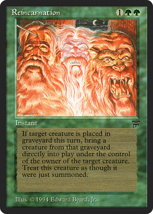 Reincarnation (LEG-201) - Legends