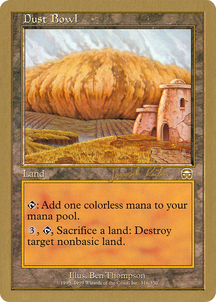 Dust Bowl (WCD-JK316) - World Championship Decks 2000