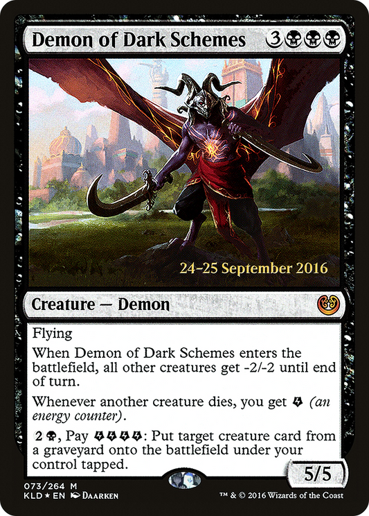 Demon of Dark Schemes (PRE-73S) - Kaladesh Promos Foil