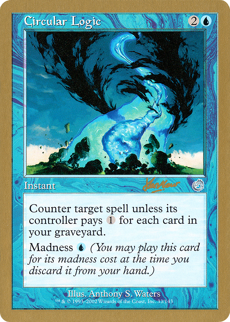 Circular Logic (WCD-SHH33) - World Championship Decks 2002