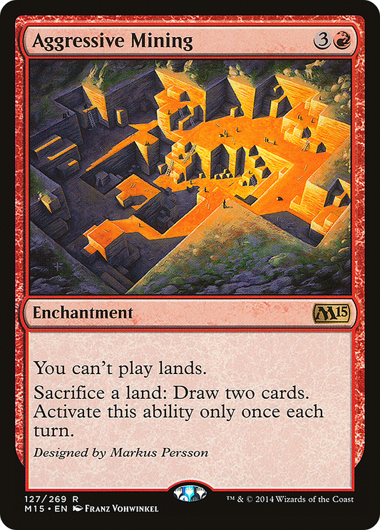 Aggressive Mining (M15-127) - Magic 2015