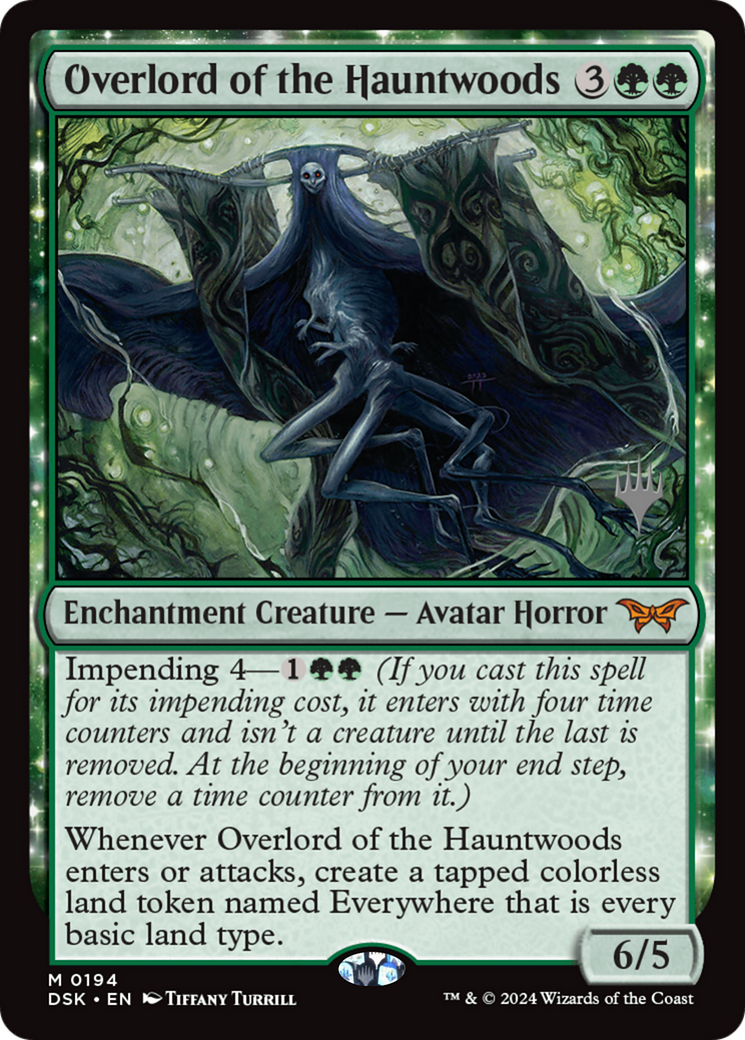 Overlord of the Hauntwoods (PPDSK-194P) - Duskmourn: House of Horror Promos: (enchantment)