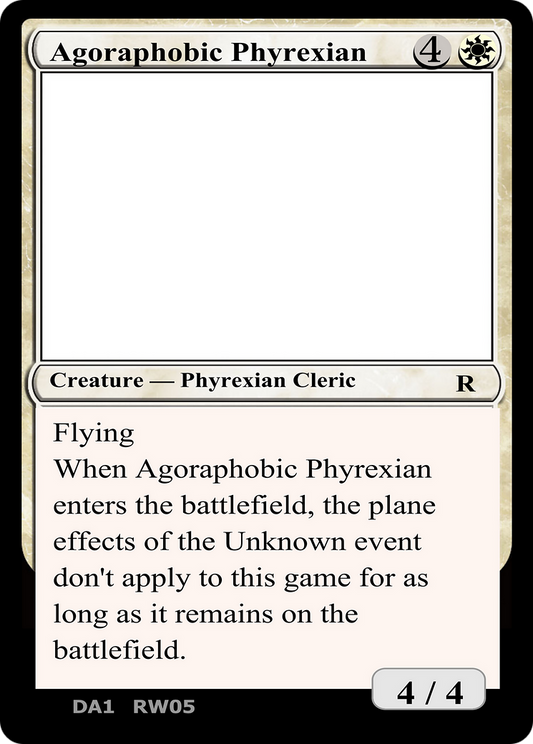 Agoraphobic Phyrexian (UNK-RW05A) - Unknown Event