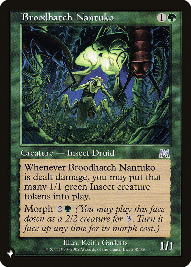 Broodhatch Nantuko (LIST-ONS-250) - The List